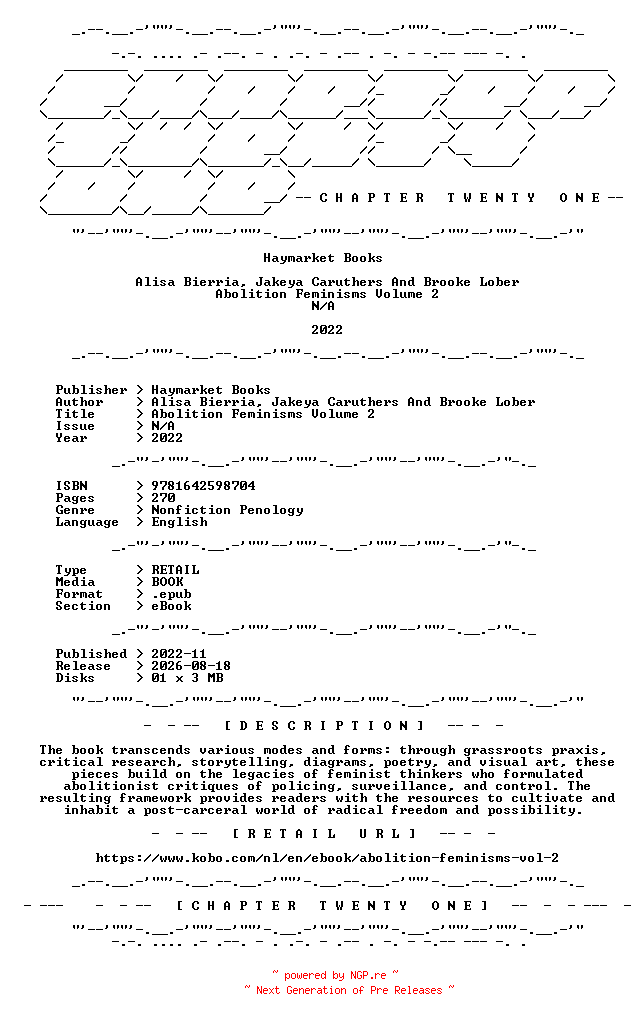 NFO for the release Alisa.Bierria.Jakeya.Caruthers.And.Brooke.Lober.-.Abolition.Feminisms.Volume.2.2022.RETAIL.EPUB.eBook-CTO by CTO
