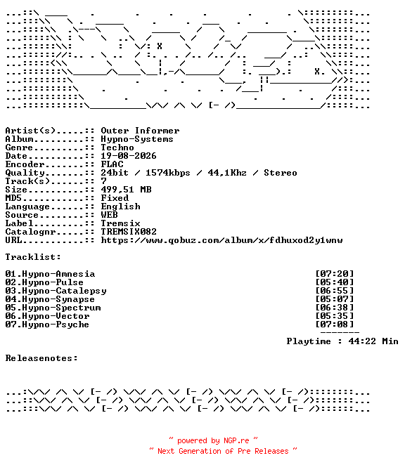 NFO for the release Outer_Informer-Hypno-Systems-TREMSIX082-24BIT-WEB-FLAC-2026-WAVED by WAVED