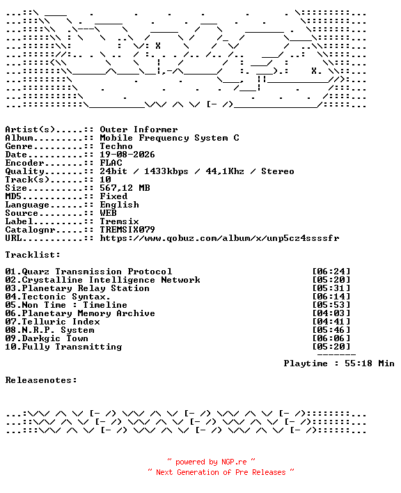 NFO for the release Outer_Informer-Mobile_Frequency_System_C-TREMSIX079-24BIT-WEB-FLAC-2026-WAVED by WAVED
