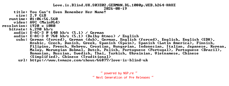 NFO for the release Love.is.Blind.UK.S03E02.GERMAN.DL.1080p.WEB.h264-HAXE by HAXE