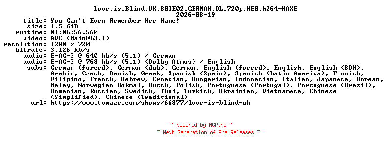 NFO for the release Love.is.Blind.UK.S03E02.GERMAN.DL.720p.WEB.h264-HAXE by HAXE