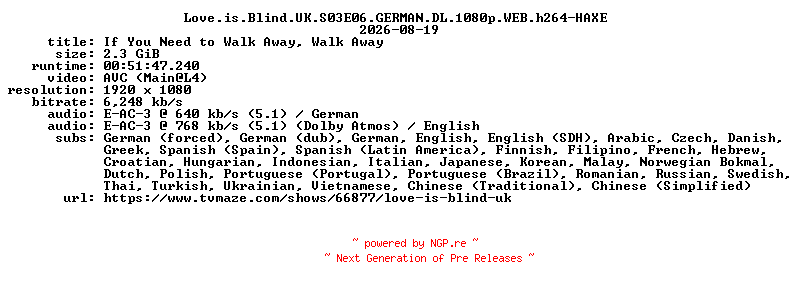 NFO for the release Love.is.Blind.UK.S03E06.GERMAN.DL.1080p.WEB.h264-HAXE by HAXE