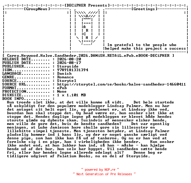 NFO for the release Carey.Heywood.Halve.Sandheder.2026.DANiSH.RETAiL.ePub.eBOOK-DECiPHER by DECiPHER