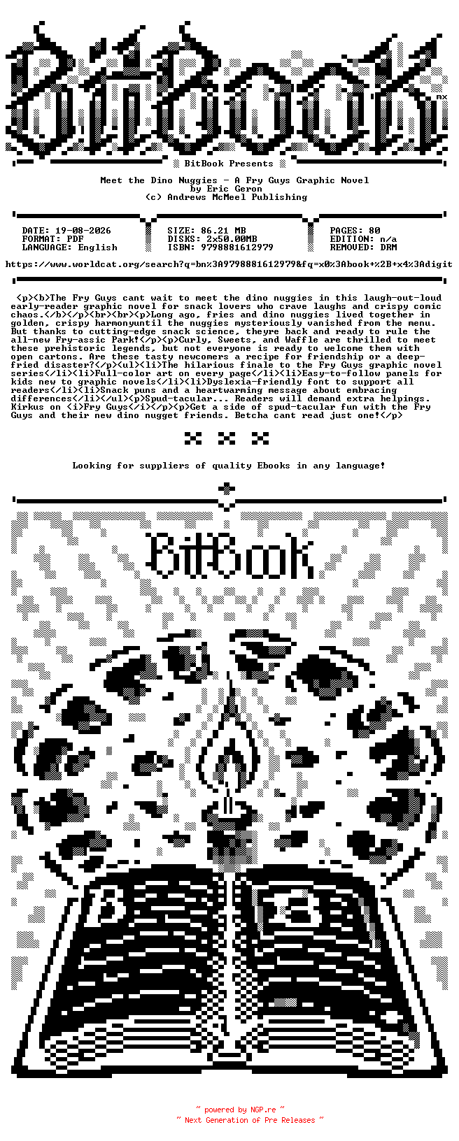 NFO for the release Andrews.McMeel.-.Meet.the.Dino.Nuggies.A.Fry.Guys.Graphic.Novel.2026.Retail.Comic.eBook-BitBook by BitBook