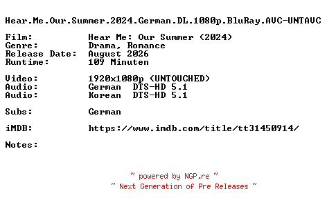 NFO for the release Hear.Me.Our.Summer.2024.German.DL.1080p.BluRay.AVC-UNTAVC by UNTAVC