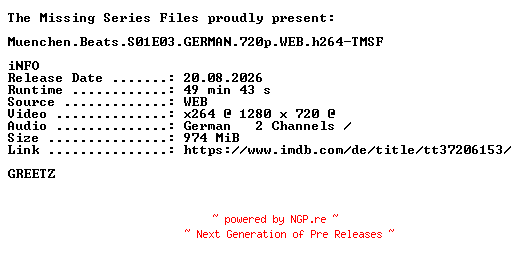 NFO for the release Muenchen.Beats.S01E03.GERMAN.720p.WEB.h264-TMSF by TMSF