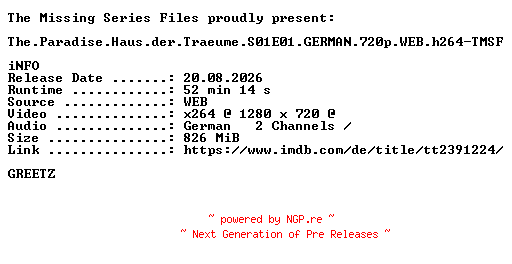 NFO for the release The.Paradise.Haus.der.Traeume.S01E01.GERMAN.720p.WEB.h264-TMSF by TMSF