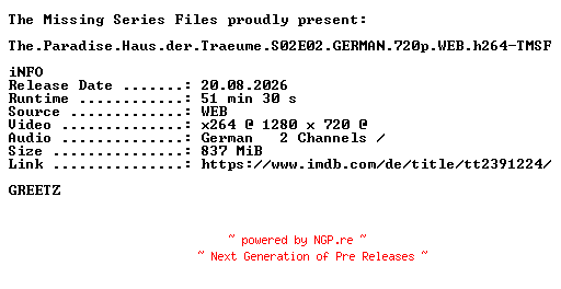 NFO for the release The.Paradise.Haus.der.Traeume.S02E02.GERMAN.720p.WEB.h264-TMSF by TMSF