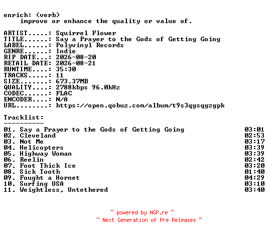 NFO for the release Squirrel_Flower-Say_a_Prayer_to_the_Gods_of_Getting_Going-24BIT-WEB-FLAC-2026-ENRiCH by ENRiCH