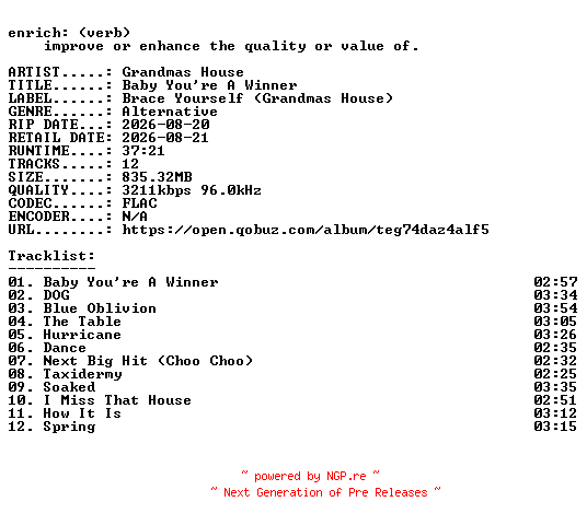 NFO for the release Grandmas_House-Baby_Youre_A_Winner-24BIT-WEB-FLAC-2026-ENRiCH by ENRiCH