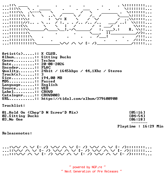 NFO for the release X_CLUB.-Sitting_Ducks-CROWD003-24BIT-WEB-FLAC-2023-WAVED by WAVED