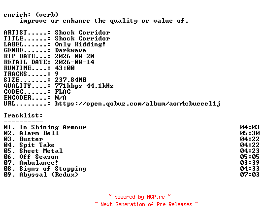 NFO for the release Shock_Corridor-Shock_Corridor-16BIT-WEB-FLAC-2026-ENRiCH by ENRiCH