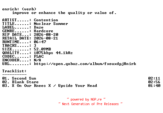 NFO for the release Contention-Nuclear_Summer-EP-16BIT-WEB-FLAC-2026-ENRiCH by ENRiCH