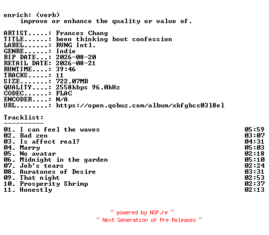 NFO for the release Frances_Chang-been_thinking_bout_confession-24BIT-WEB-FLAC-2026-ENRiCH by ENRiCH