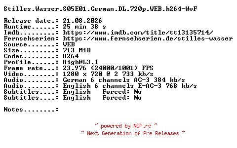NFO for the release Stilles.Wasser.S05E01.German.DL.720p.WEB.h264-WvF by WvF