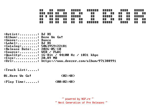 NFO for the release DJ_KS-Here_We_Go-SINGLE-16BIT-WEB-FLAC-2026-MARiBOR by MARiBOR