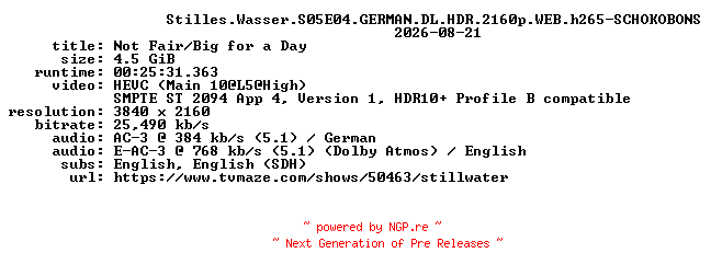 NFO for the release Stilles.Wasser.S05E04.GERMAN.DL.HDR.2160p.WEB.h265-SCHOKOBONS by SCHOKOBONS