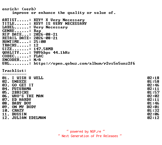 NFO for the release KEY_X_Very_Necessary-KEY_IS_VERY_NECESSARY-16BIT-WEB-FLAC-2026-ENRiCH by ENRiCH