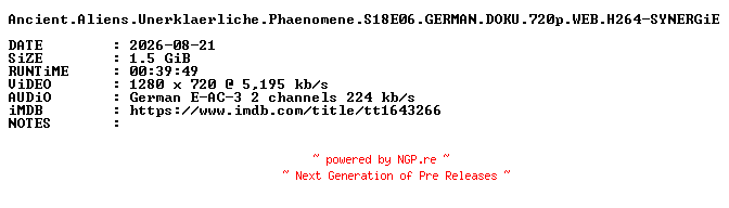 NFO for the release Ancient.Aliens.Unerklaerliche.Phaenomene.S18E06.GERMAN.DOKU.720p.WEB.H264-SYNERGiE by SYNERGiE