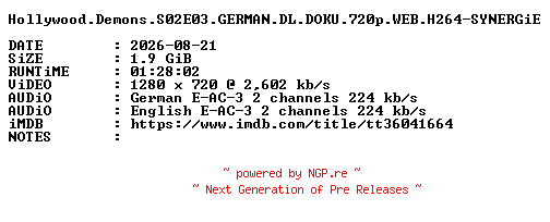 NFO for the release Hollywood.Demons.S02E03.GERMAN.DL.DOKU.720p.WEB.H264-SYNERGiE by SYNERGiE
