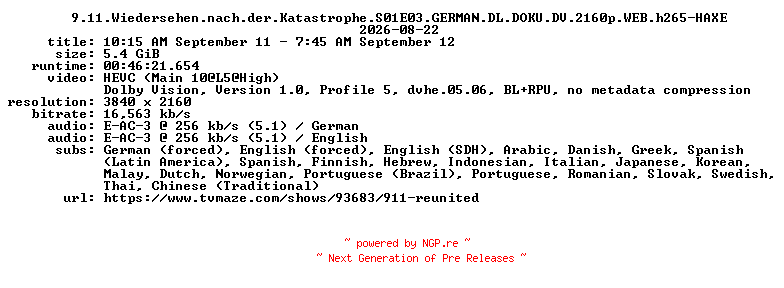 NFO for the release 9.11.Wiedersehen.nach.der.Katastrophe.S01E03.GERMAN.DL.DOKU.DV.2160p.WEB.h265-HAXE by HAXE