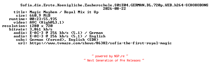 NFO for the release Sofia.die.Erste.Koenigliche.Zauberschule.S01E04.GERMAN.DL.720p.WEB.h264-SCHOKOBONS by SCHOKOBONS