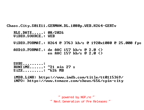 NFO for the release Chaos.City.S01E11.GERMAN.DL.1080p.WEB.H264-GERTv by GERTv