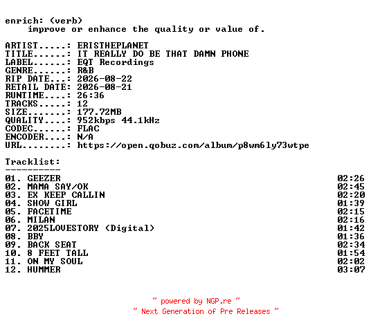 NFO for the release ERISTHEPLANET-IT_REALLY_DO_BE_THAT_DAMN_PHONE-16BIT-WEB-FLAC-2026-ENRiCH by ENRiCH