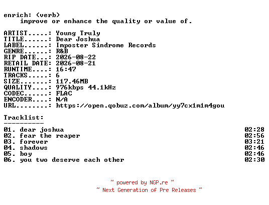 NFO for the release Young_Truly-Dear_Joshua-EP-16BIT-WEB-FLAC-2026-ENRiCH by ENRiCH
