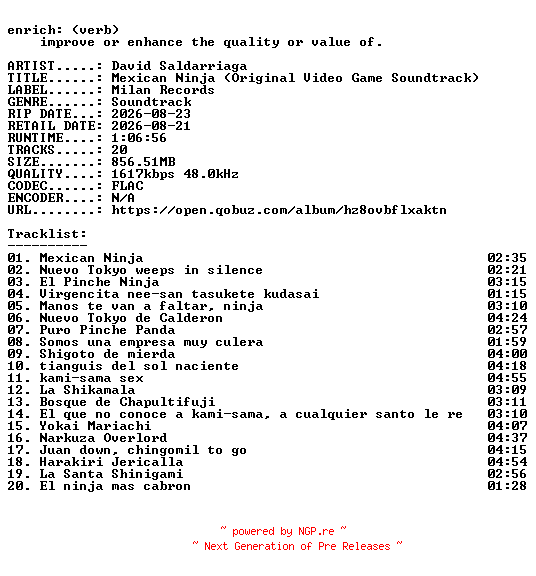 NFO for the release David_Saldarriaga-Mexican_Ninja_(Original_Video_Game_Soundtrack)-OST-24BIT-WEB-FLAC-2026-ENRiCH by ENRiCH