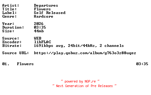 NFO for the release Departures-Flowers-Single-24BIT-WEB-FLAC-2026-VEXED by VEXED