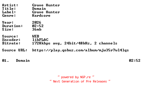 NFO for the release Grave_Hunter-Domain-Single-24BIT-WEB-FLAC-2026-VEXED by VEXED