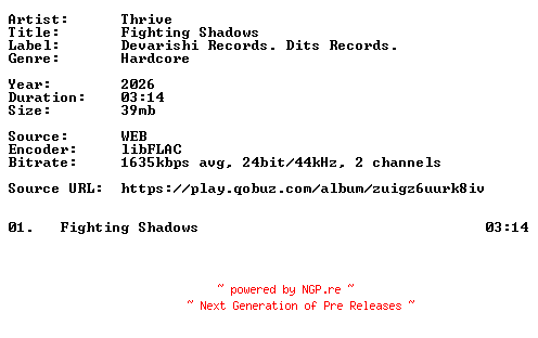 NFO for the release Thrive-Fighting_Shadows-Single-24BIT-WEB-FLAC-2026-VEXED by VEXED