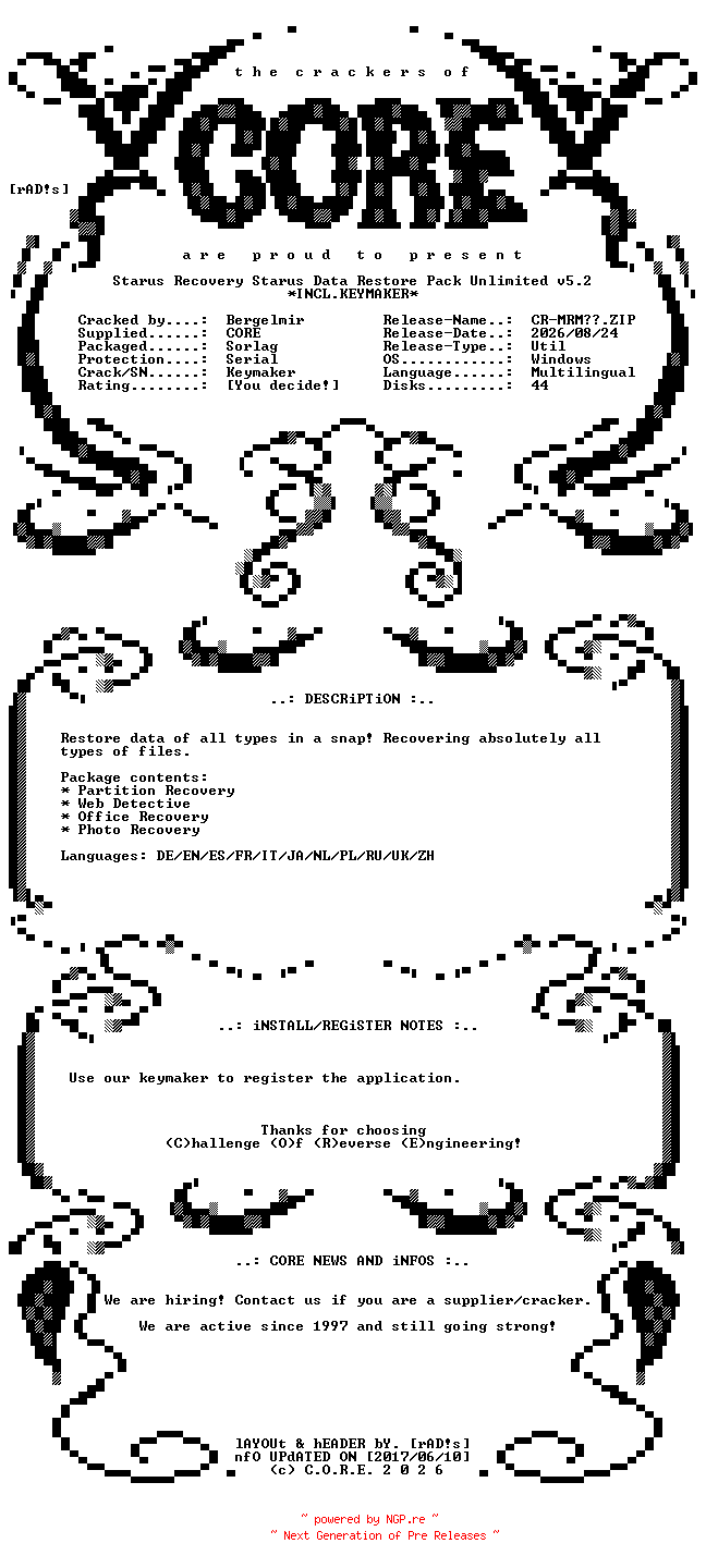 NFO for the release Starus.Recovery.Starus.Data.Restore.Pack.Unlimited.v5.2.Multilingual.Incl.Keymaker-CORE by CORE