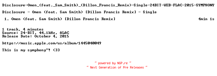 NFO for the release Disclosure-Omen_(feat._Sam_Smith)_(Dillon_Francis_Remix)-Single-24BIT-WEB-FLAC-2015-SYMPHONY by SYMPHONY