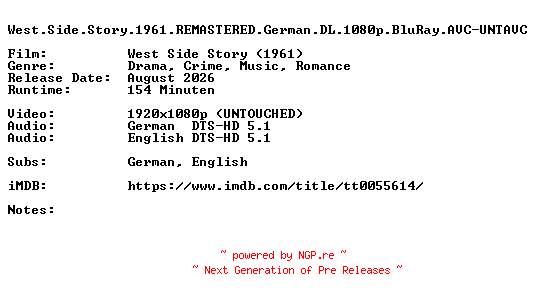 NFO for the release West.Side.Story.1961.REMASTERED.German.DL.1080p.BluRay.AVC-UNTAVC by UNTAVC