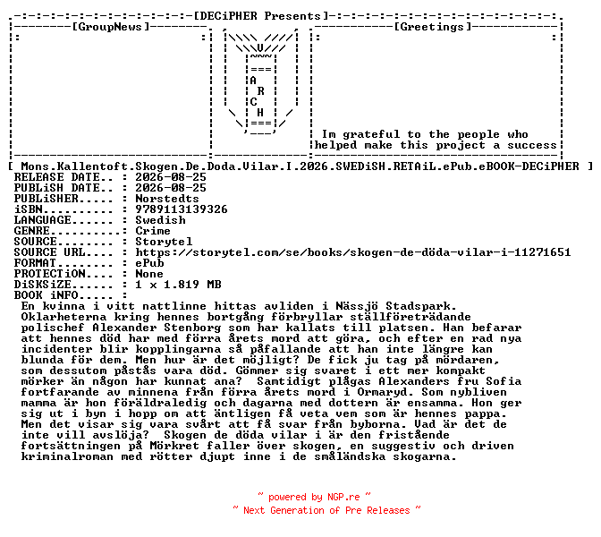 NFO for the release Mons.Kallentoft.Skogen.De.Doda.Vilar.I.2026.SWEDiSH.RETAiL.ePub.eBOOK-DECiPHER by DECiPHER
