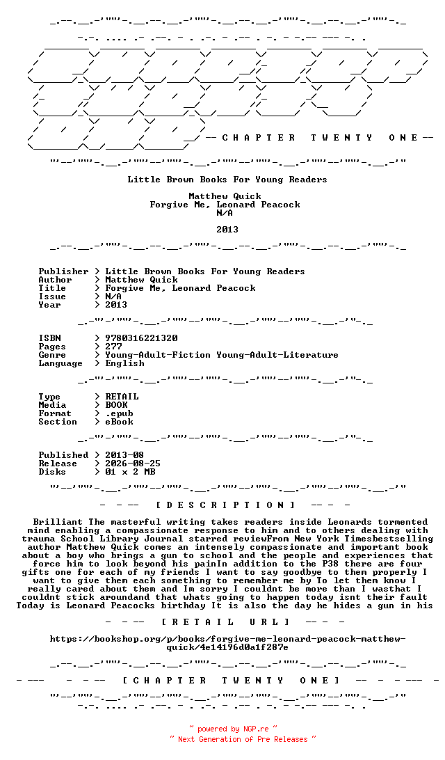 NFO for the release Matthew.Quick.-.Forgive.Me.Leonard.Peacock.2013.RETAIL.EPUB.eBook-CTO by CTO