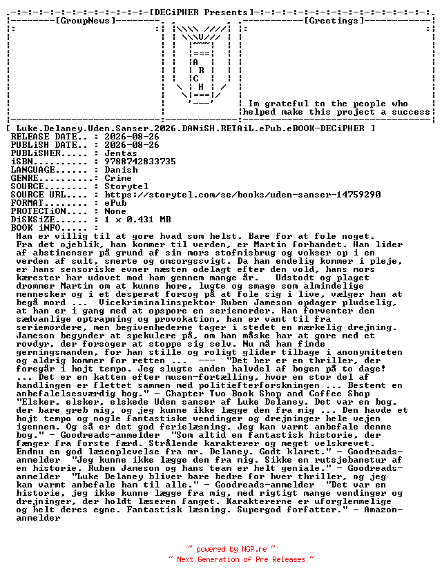 NFO for the release Luke.Delaney.Uden.Sanser.2026.DANiSH.RETAiL.ePub.eBOOK-DECiPHER by DECiPHER