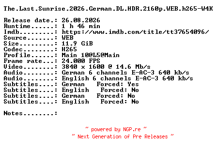 NFO for the release The.Last.Sunrise.2026.German.DL.HDR.2160p.WEB.h265-W4K by W4K