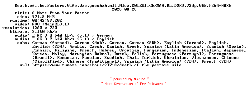 NFO for the release Death.of.the.Pastors.Wife.Was.geschah.mit.Mica.S01E01.GERMAN.DL.DOKU.720p.WEB.h264-HAXE by HAXE