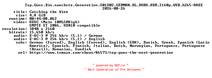 NFO for the release Top.Guns.Die.naechste.Generation.S01E02.GERMAN.DL.DOKU.HDR.2160p.WEB.h265-HAXE by HAXE