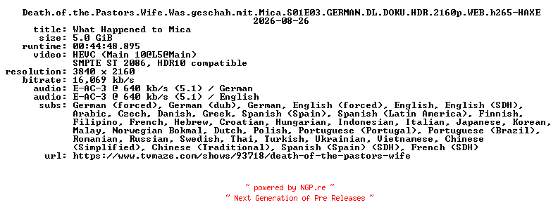 NFO for the release Death.of.the.Pastors.Wife.Was.geschah.mit.Mica.S01E03.GERMAN.DL.DOKU.HDR.2160p.WEB.h265-HAXE by HAXE