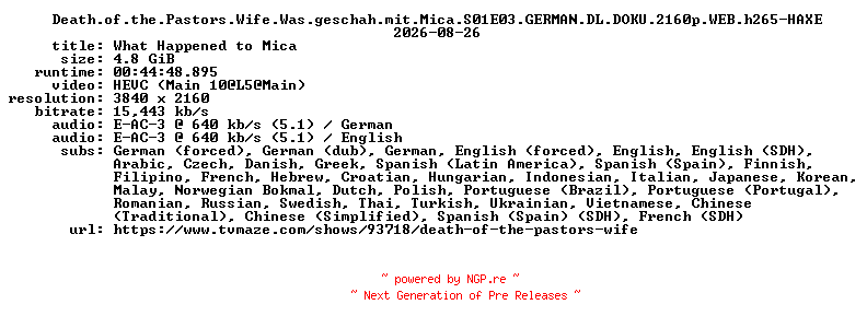NFO for the release Death.of.the.Pastors.Wife.Was.geschah.mit.Mica.S01E03.GERMAN.DL.DOKU.2160p.WEB.h265-HAXE by HAXE