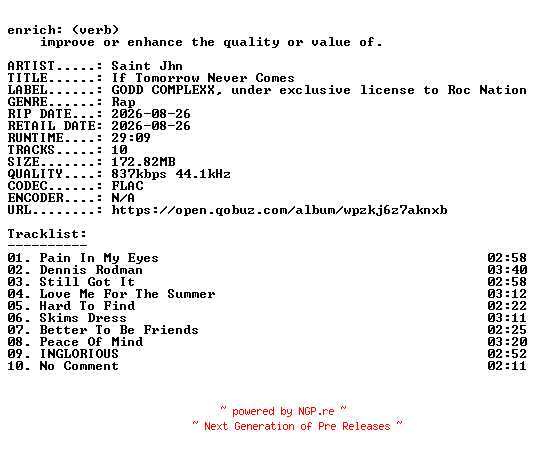NFO for the release Saint_Jhn-If_Tomorrow_Never_Comes-16BIT-WEB-FLAC-2026-ENRiCH by ENRiCH