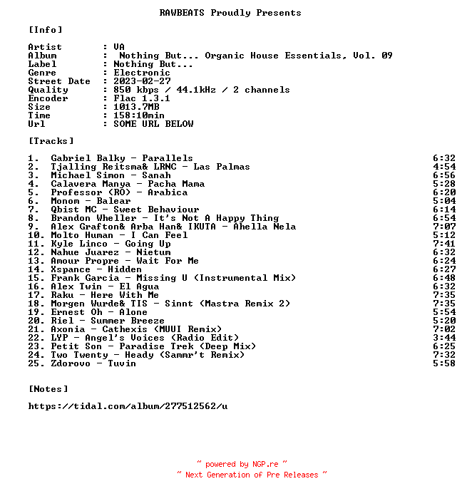 NFO for the release VA-Nothing_But..._Organic_House_Essentials_Vol._09-16BIT-WEB-FLAC-2023-RAWBEATS by RAWBEATS