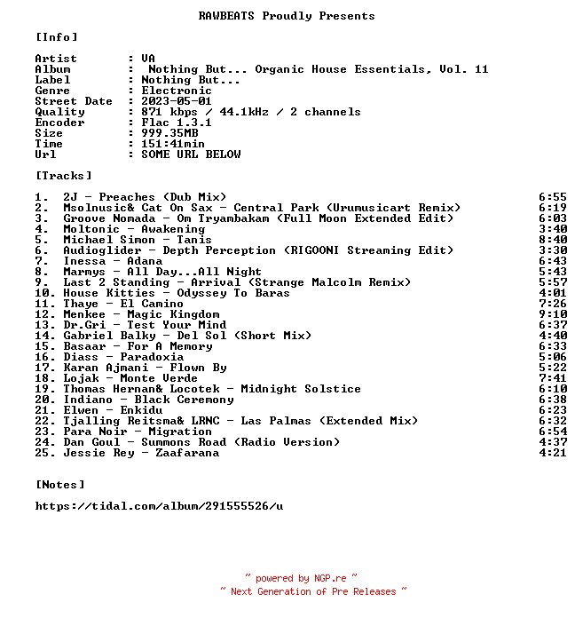 NFO for the release VA-Nothing_But..._Organic_House_Essentials_Vol._11-16BIT-WEB-FLAC-2023-RAWBEATS by RAWBEATS