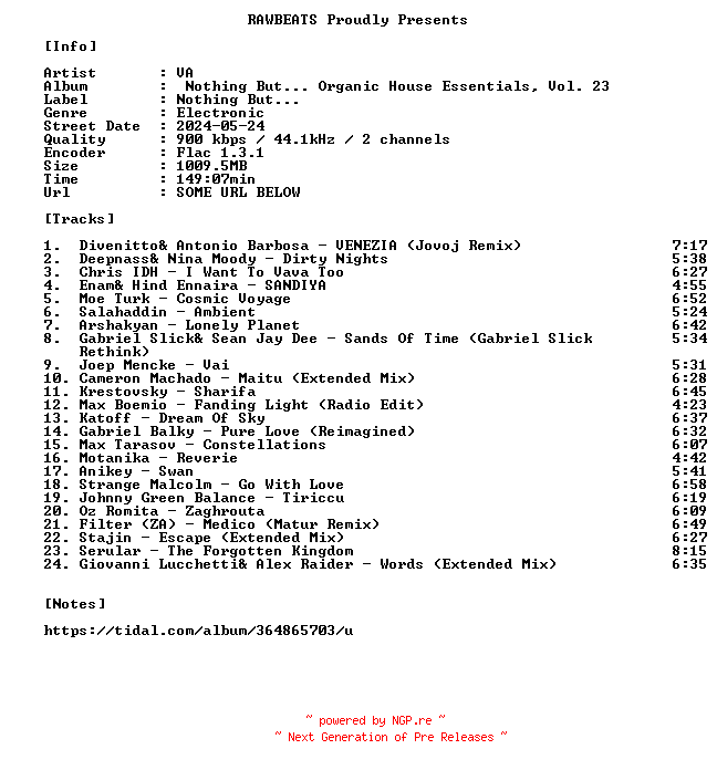 NFO for the release VA-Nothing_But..._Organic_House_Essentials_Vol._23-16BIT-WEB-FLAC-2024-RAWBEATS by RAWBEATS