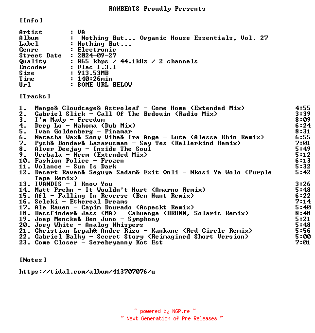 NFO for the release VA-Nothing_But..._Organic_House_Essentials_Vol._27-16BIT-WEB-FLAC-2024-RAWBEATS by RAWBEATS