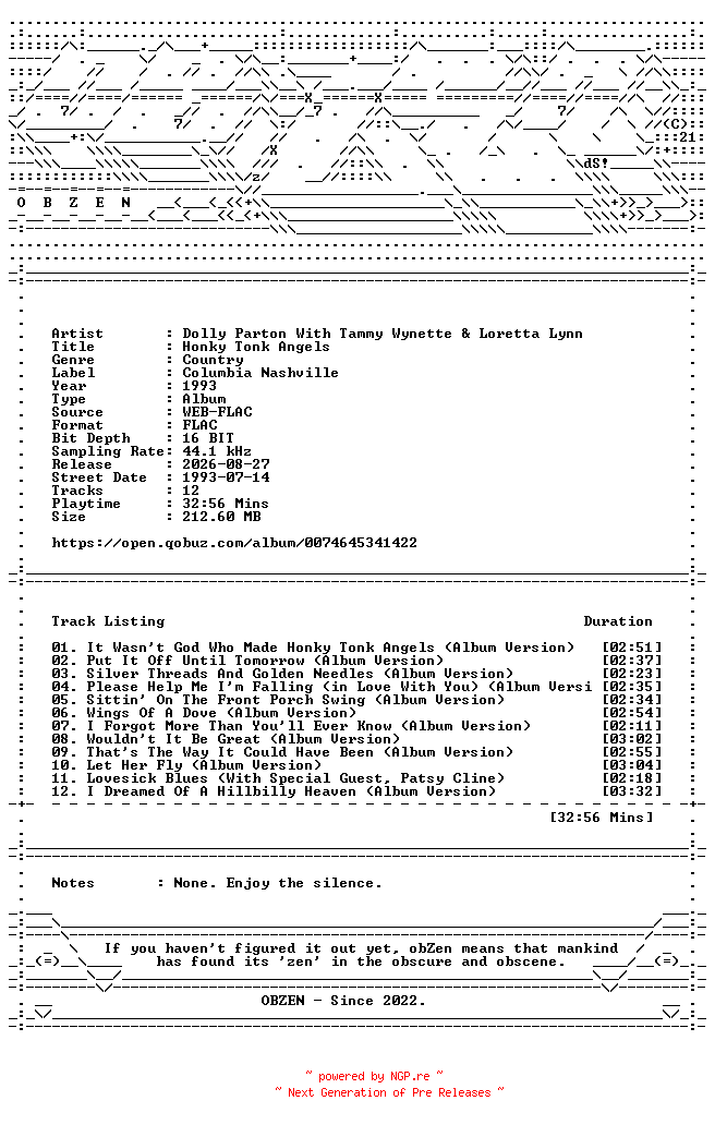 NFO for the release Dolly_Parton_With_Tammy_Wynette_and_Loretta_Lynn-Honky_Tonk_Angels-16BIT-WEB-FLAC-1993-OBZEN by OBZEN